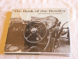 The Book of the Bentley by Kenneth Ullyett